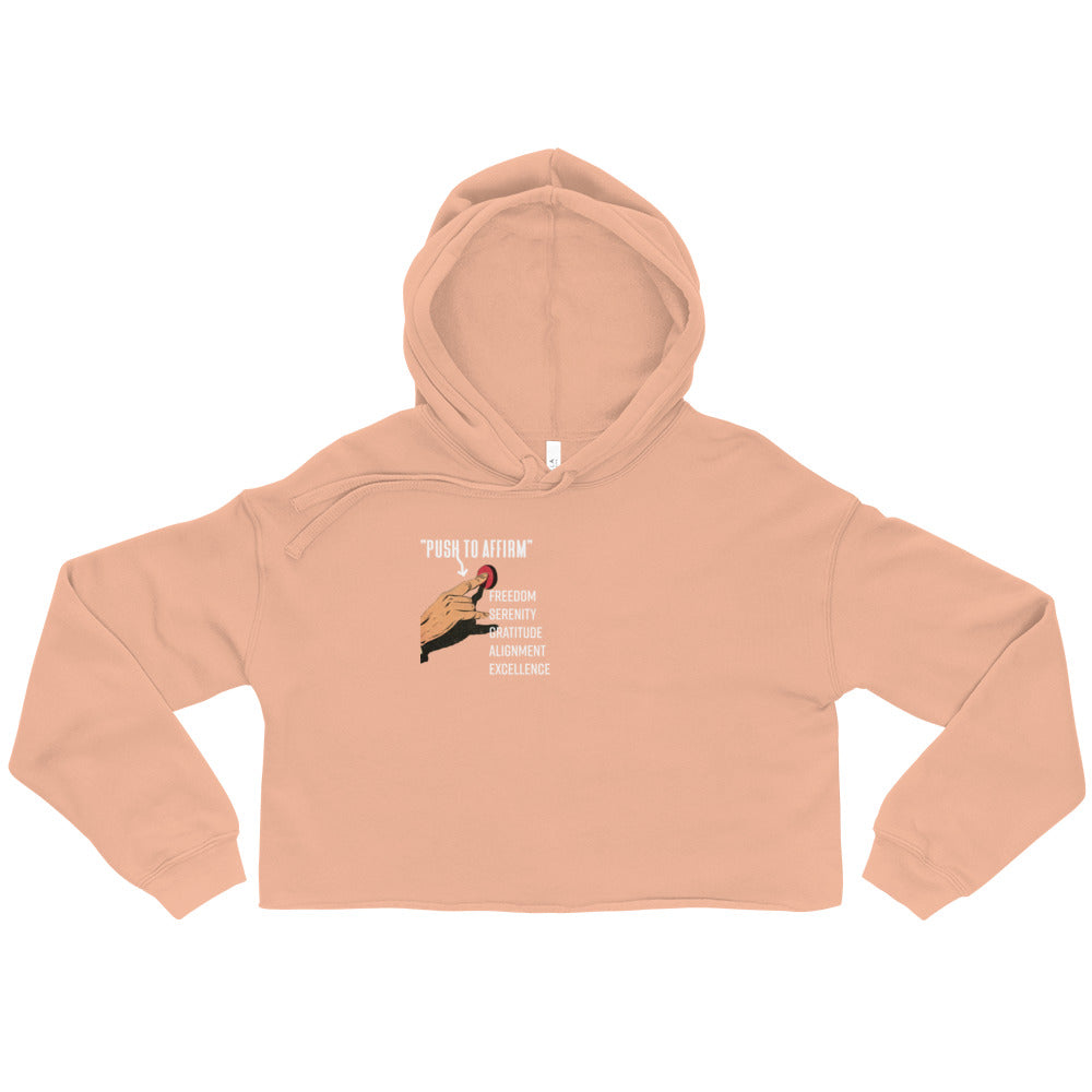 Excellence Affirmation Crop Hoodie - Everything In Excellence