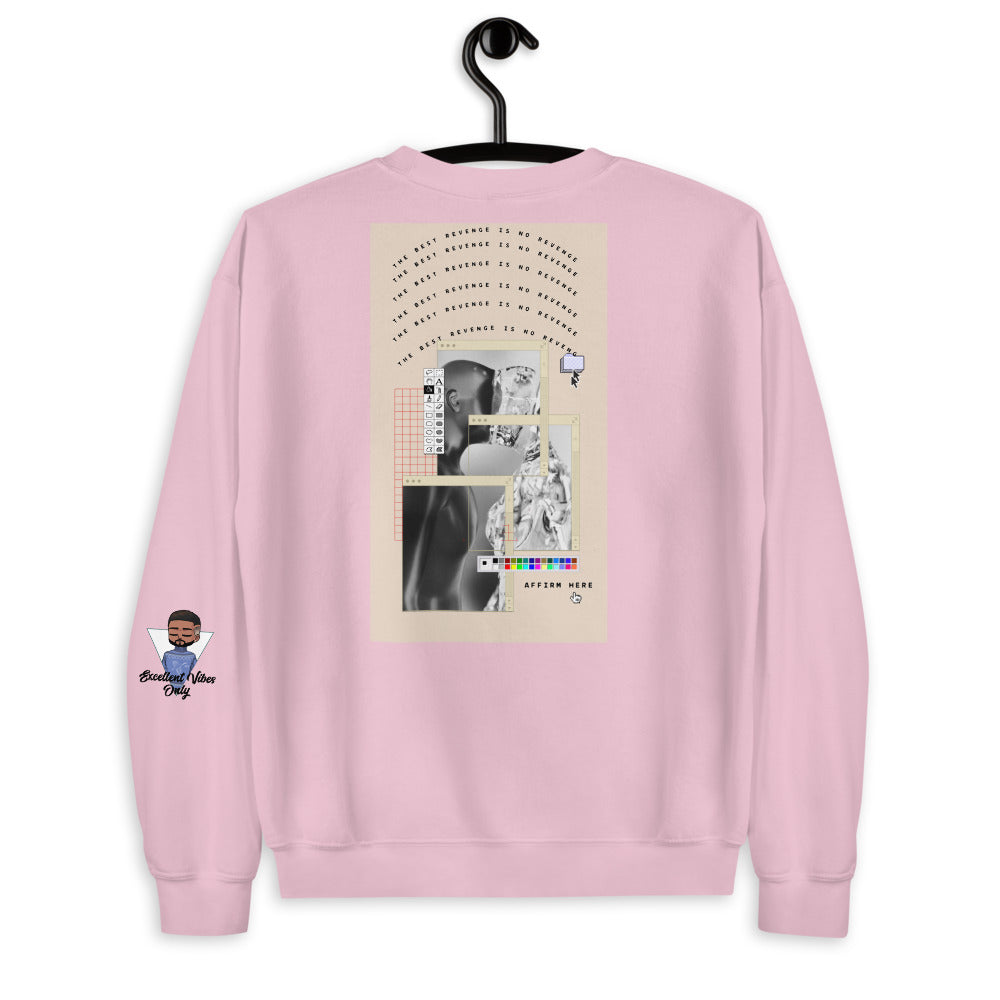 Excellence Affirmation Unisex Sweatshirt - Everything In Excellence