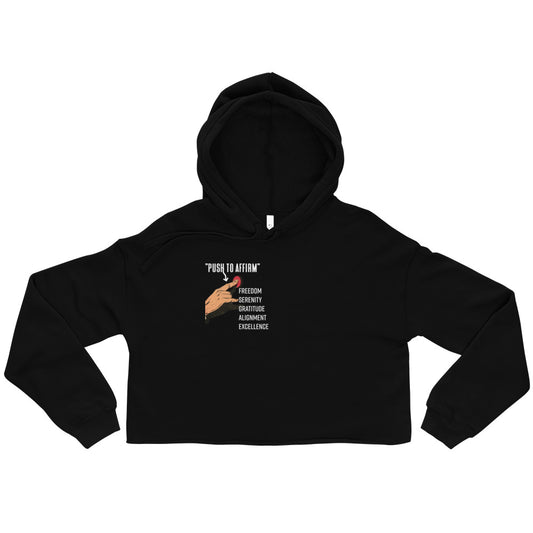 Excellence Affirmation Crop Hoodie - Everything In Excellence