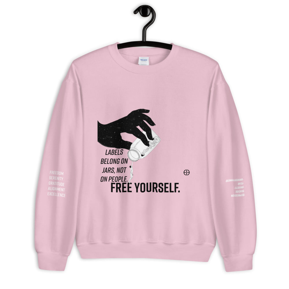 Unisex Sweatshirt - Everything In Excellence