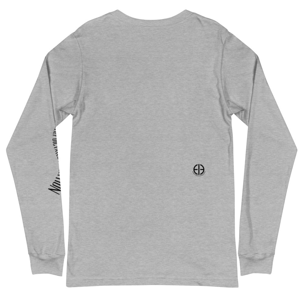 Excellence Affirmation Unisex Long Sleeve Tee - Everything In Excellence