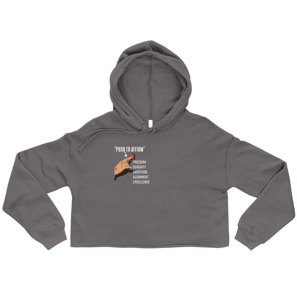 Excellence Affirmation Crop Hoodie - Everything In Excellence